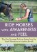 Ride Horses With Awareness and Feel : The New Dressage Training System from the Dutch Olympians at Academy Bartels cover