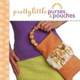 Pretty Little Purses & Pouches [Click for larger image]