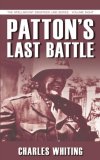 Patton's Last Battle [Click for larger image]
