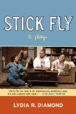 Stick Fly : A Play [Click for larger image]