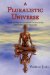 A Pluralistic Universe cover