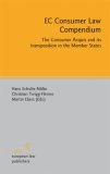 EC Consumer Law Compendium : The Consumer Acquis and Its Transposition in the Member States [Click for larger image]