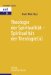 Theologie Der Spiritualitat - Spiritualitat Der Theologie(N) : Eine Facherubergreifende Grundlagenstudie cover