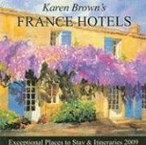 Karen 2009 Brown's France Hotels : Exceptional Places to Stay & Itineraries [Click for larger image]