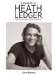 A Tribute to Heath Ledger : The Illustrated Biography cover