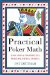 Practical Poker Math : Basic Odds and Probabilities for Hold-em and Omaha cover