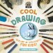 Cool Drawing : The Art of Creativity for Kids cover
