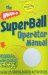 The Superball Operator Manual cover