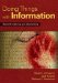 Doing Things with Information : Beyond Indexing and Abstracting cover