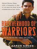 Brotherhood of Warriors : Behind Enemy Lines With A Commando in One of the World's Most Elite Counterterrorism Units [Click for larger image]
