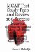 MCAT Test Study Prep and Review 100 Success Secrets : The Missing Medical College Admission Study, Test, Examination Concepts and Principles Guide cover