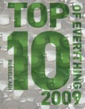 Top 10 of Everything 2009 [Click for larger image]