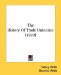 The History of Trade Unionism cover