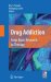 Drug Addiction : From Basic Research to Therapy cover