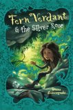 Fern Verdant and the Silver Rose [Click for larger image]