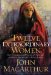 Twelve Extraordinary Women : How God Shaped Women of the Bible, and What He Wants to Do With You cover