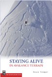 Staying Alive in Avalanche Terrain [Click for larger image]