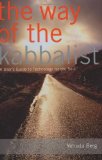 The Way of the Kabbalist : A User's Guide to Technology for the Soul [Click for larger image]