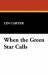 When the Green Star Calls cover