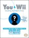  You & Wii: Everything You Need to Know