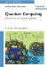 Quantum Computing : A Short Course from Theory to Experiment cover