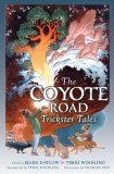 The Coyote Road : Trickster Tales [Click for larger image]
