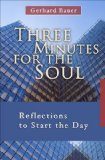 Three Minutes for the Soul : Reflections to Start the Day [Click for larger image]