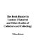 The Book-Hunter in London : Historical and Other Studies of Collectors and Collecting cover