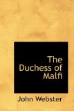 The Duchess of Malfi [Click for larger image]