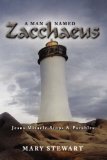 A Man Named Zacchaeus : Jesus Miracle Stops and Parables [Click for larger image]
