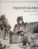 Vijayanagara : Splendour in Ruins [Click for larger image]