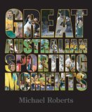 Great Australian Sporting Moments [Click for larger image]