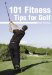 101 Fitness Tips for Golf cover