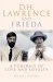 D. H. Lawrence and Frieda : A Portrait of Love and Loyalty cover