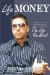Lifemoney : The Proven System for Creating the Money You Need for the Life You Want cover