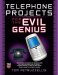Telephone Projects for the Evil Genius cover