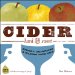 Cider, Hard and Sweet : History, Traditions, and Making Your Own cover