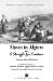 Slaves in Algiers : A Struggle for Freedom cover
