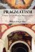 Pragmatism : A Series of Lectures by William James, 1906-1907 cover