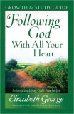 Following God with All Your Heart Growth and Study Guide [Click for larger image]