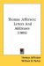Thomas Jefferson : Letters and Addresses cover