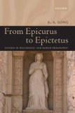 From Epicurus to Epictetus : Studies in Hellenistic And Roman Philosophy [Click for larger image]