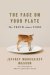 Face on Your Plate : The Truth About Food cover