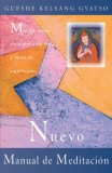 Nuevo Manual de Meditation/ New Meditation Guide : Meditaciones Para Una Vida Teliz Y Llena De Significado [Click for larger image]