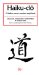 Haiku-do : El haiku como camino espiritual/ Haiku As Spiritual Path cover
