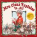 Mrs. Claus Explains It All : (At Last) the Answers to Your Most Frequently Asked Questions cover
