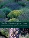 The Dry Gardening Handbook: Plants and Practices for a Changing Climate