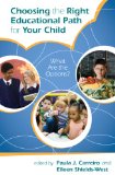 Choosing The Right Educational Path For Your Child : What Are the Options? [Click for larger image]