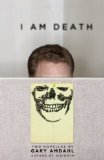 I am Death : Two Novellas [Click for larger image]