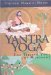 Yantra Yoga : The Tibetan Yoga of Movement cover